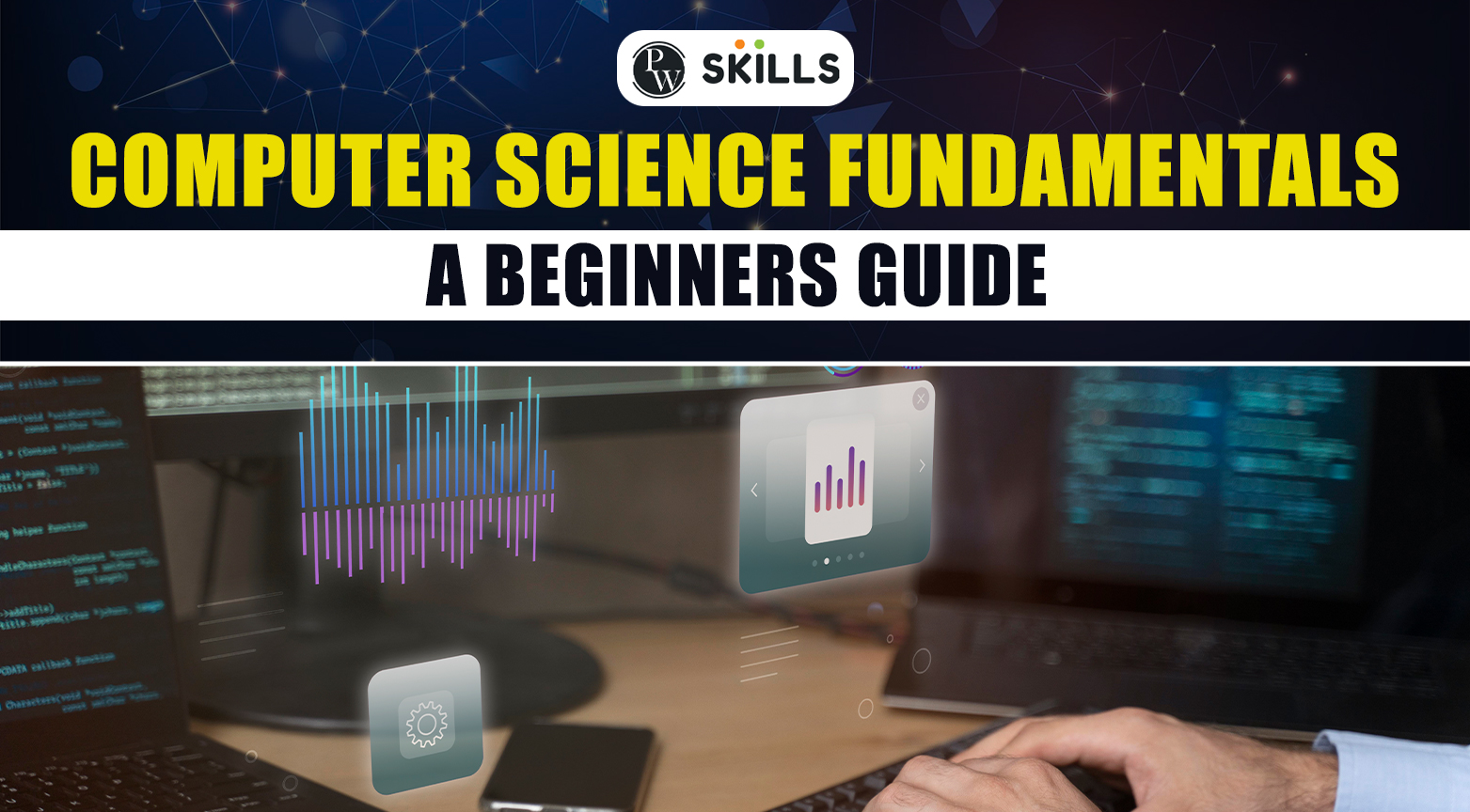 Computer Science Fundamentals For Beginners