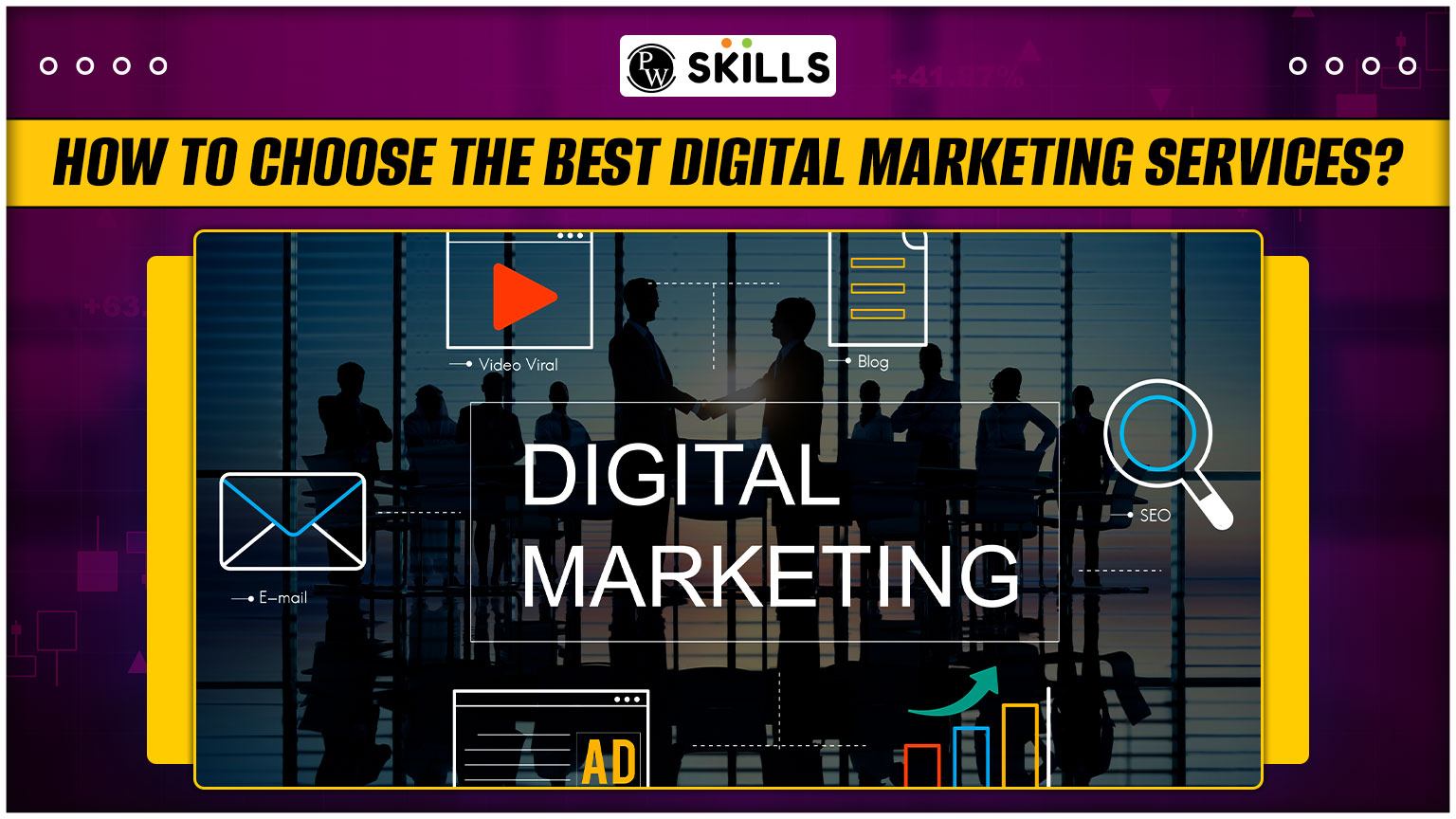 How To Choose The Best Digital Marketing Services?