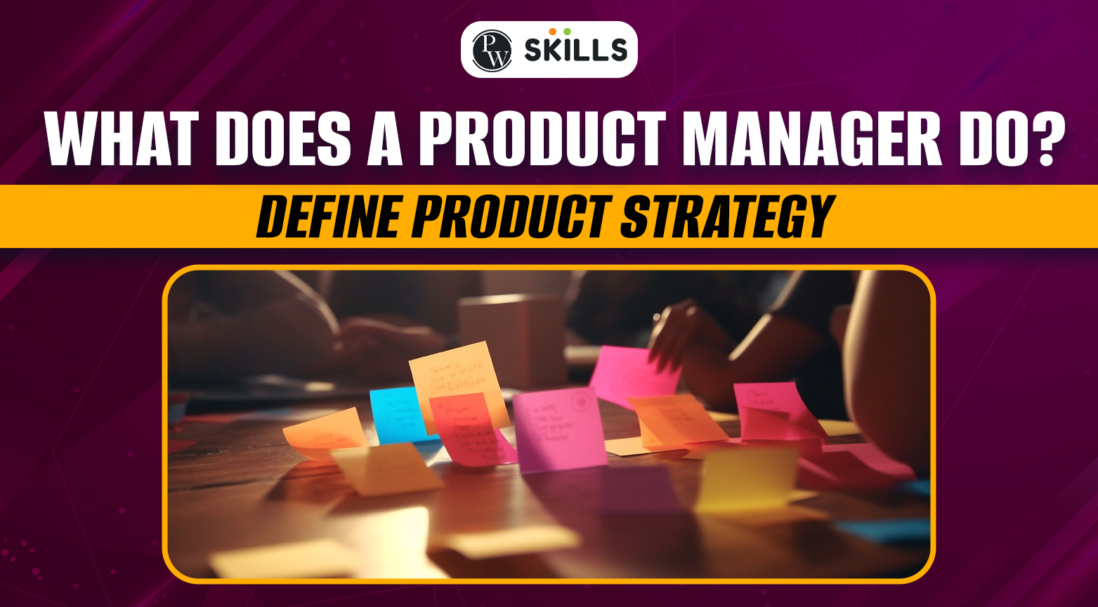 What Does a Product Manager Do? The job of a Product Manager  2 what does a product manager do?