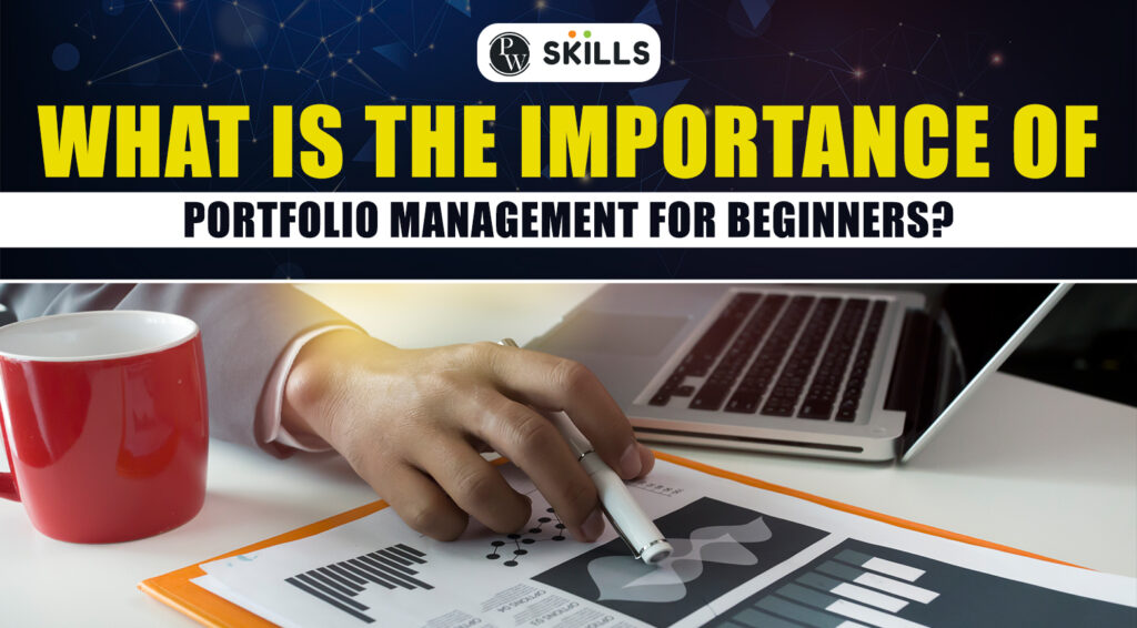 Portfolio Mgmt: Why Is Portfolio Management Important? 5 Portfolio mgmt