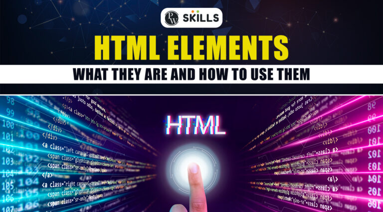 Html Elements - What They Are And How To Use Them