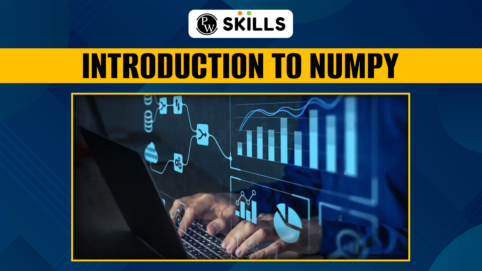 NumPy Introduction 2 NumPy