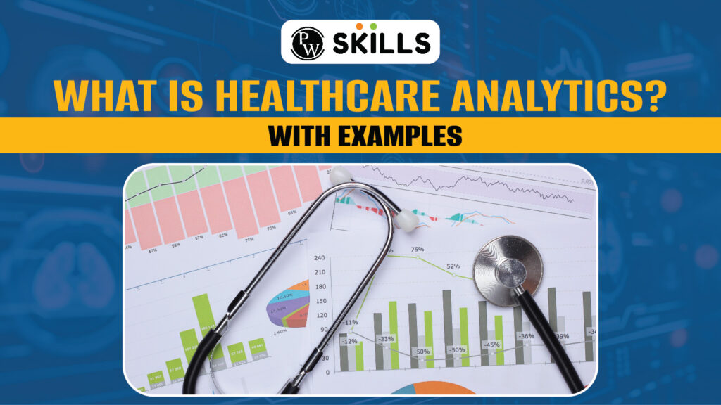 Healthcare analytics