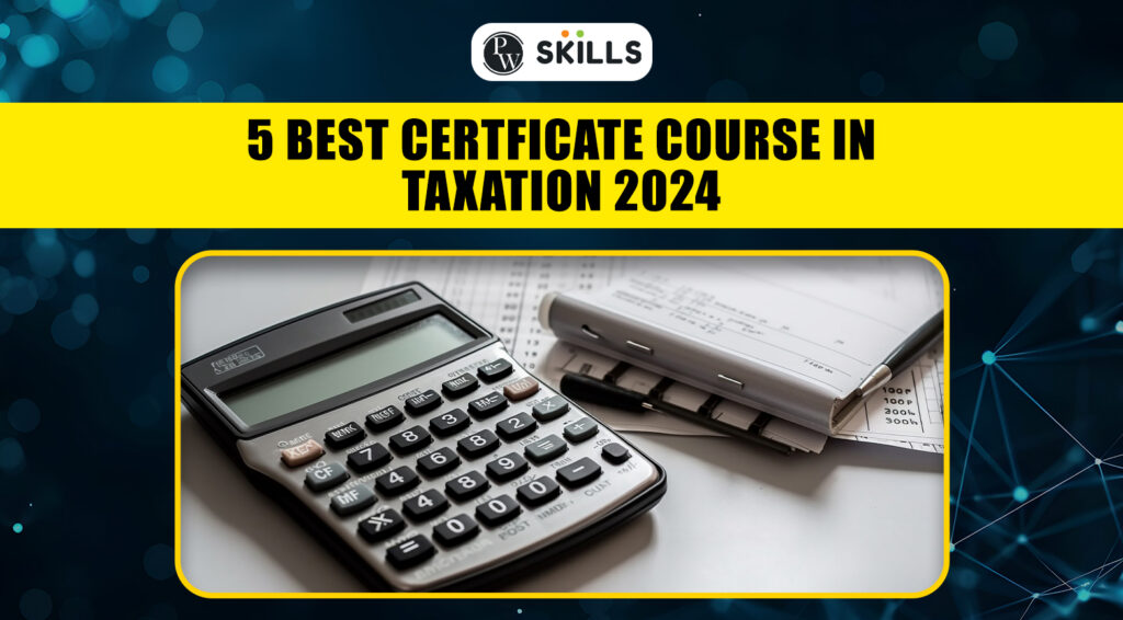 Certificate course in taxation