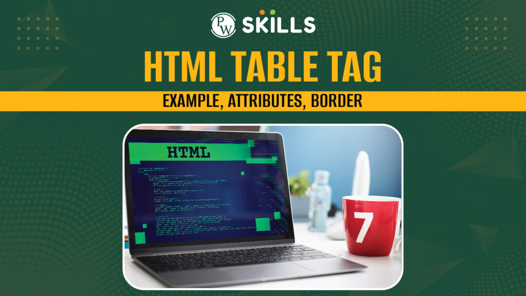 HTML Table Tag