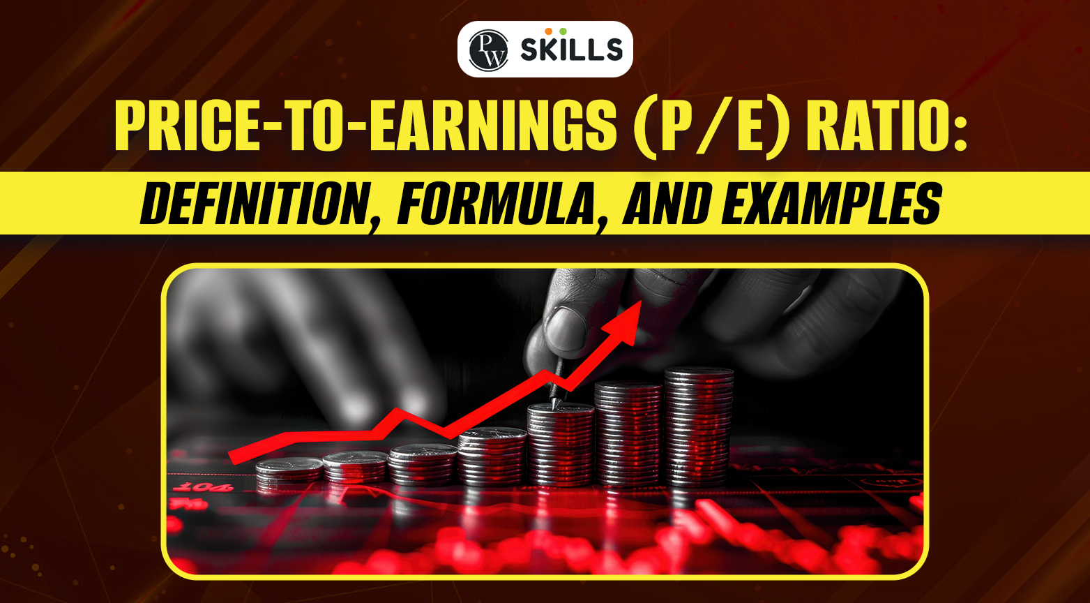 Price To Earning Ratio: Definition, Formula, And Suitable Examples