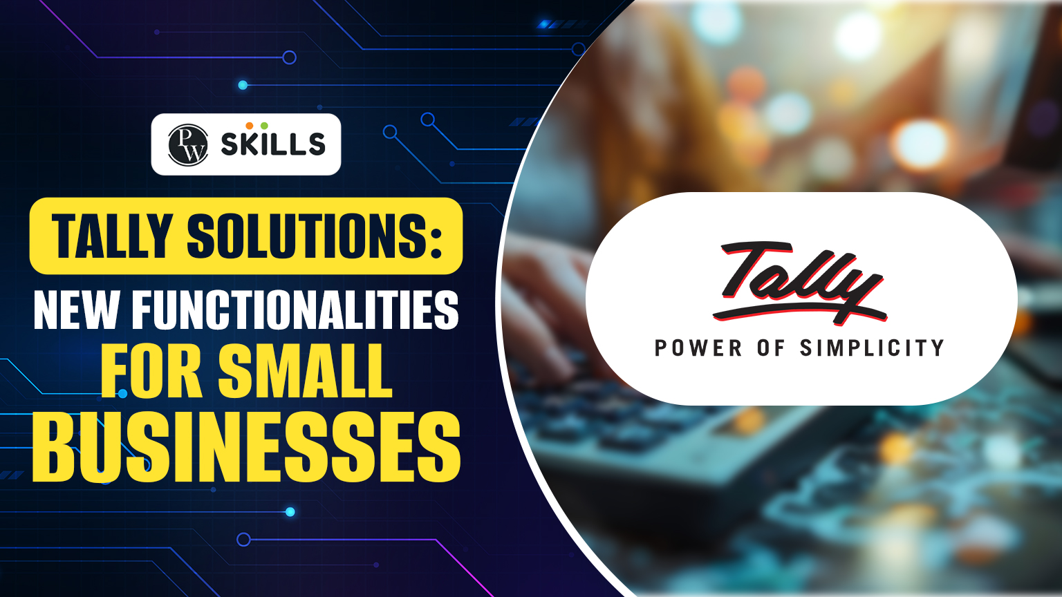 Tally Solutions: New Functionalities And Updates for Small Businesses 2 Tally Solutions