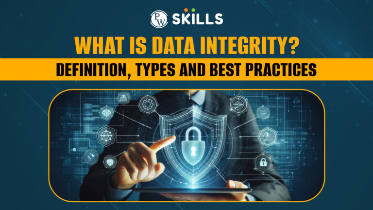 What Is Data Integrity? Definition, Types, And Best Practices