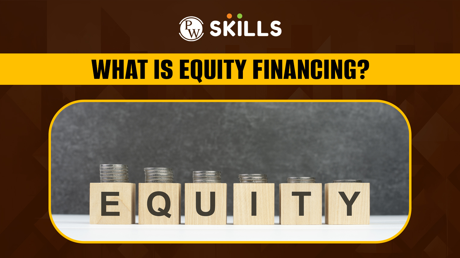 What Is Equity Financing- Definition, How it Works, Pros And Cons 2 What Is Equity Financing