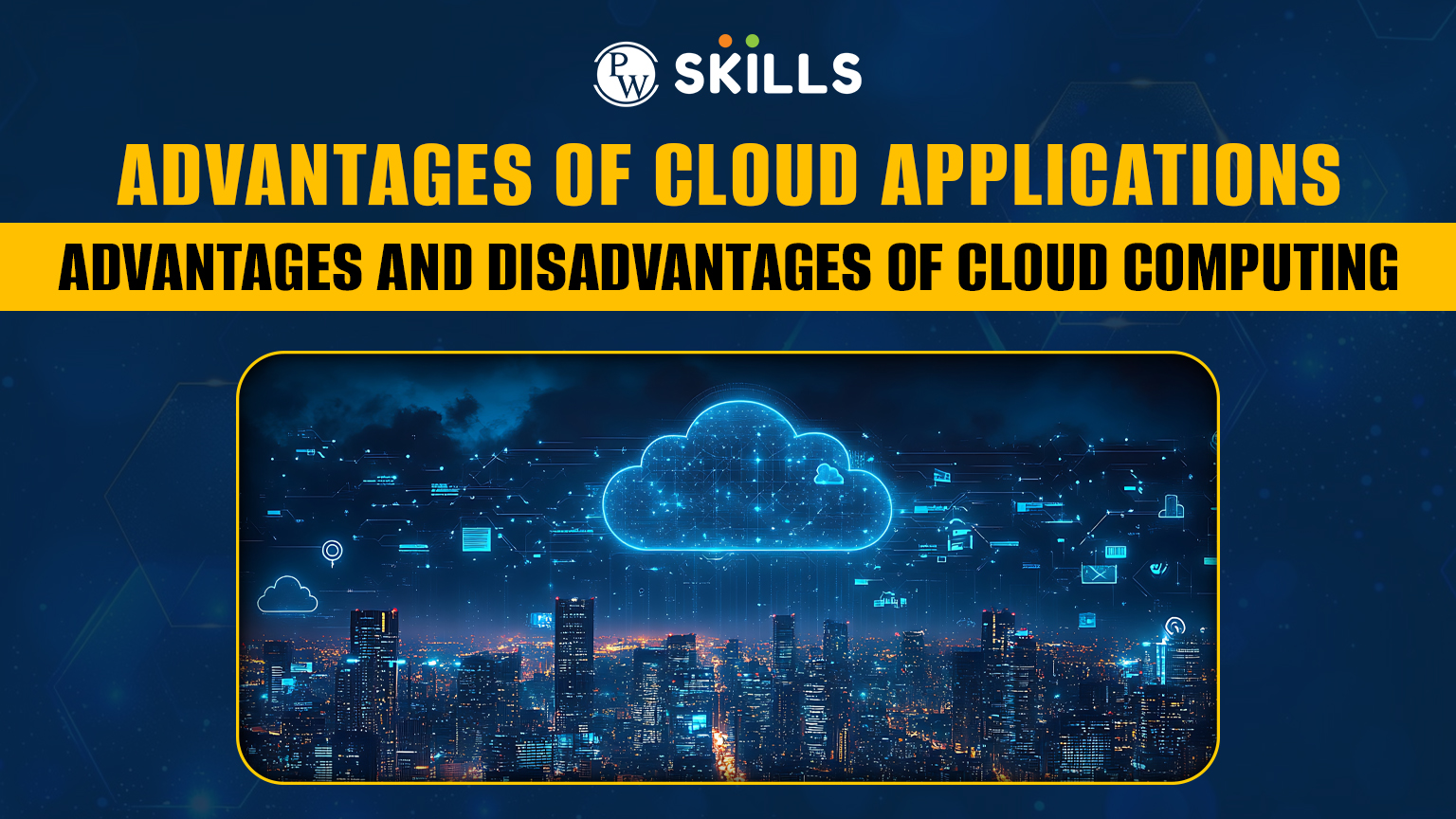 Advantages Of Cloud Applications - Advantages and Disadvantages of Cloud Computing 2 advantages of cloud applications