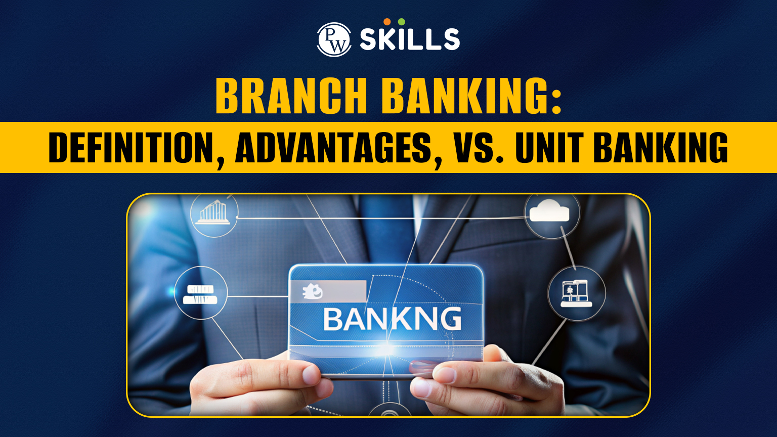 Branch Banking: Definition, Advantages, vs. Unit Banking 2 Branch Banking