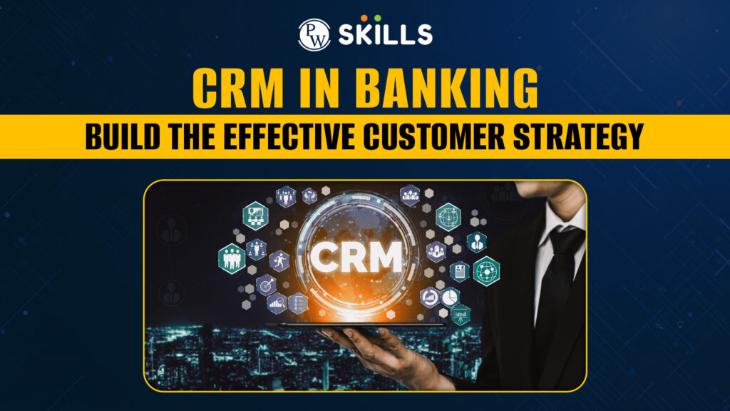 customer relationship management in banking