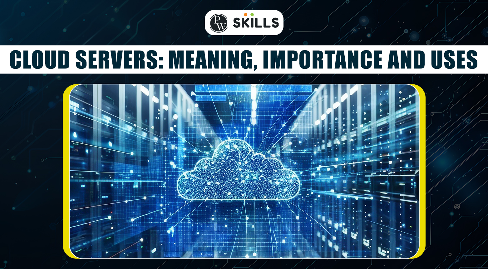 Cloud Servers: Definition, Importance And Uses  2 Cloud Servers