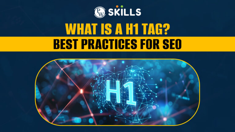 What Is A H1 Tag? Best Practices For SEO