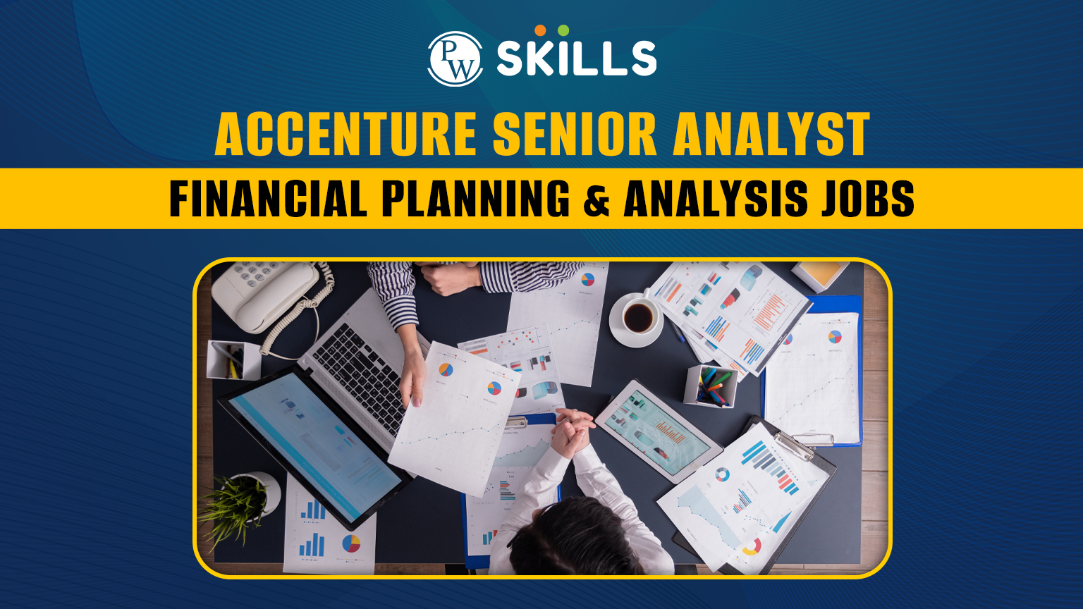 Accenture Senior Analyst - Financial Planning & Analysis Jobs 2 Financial Planning