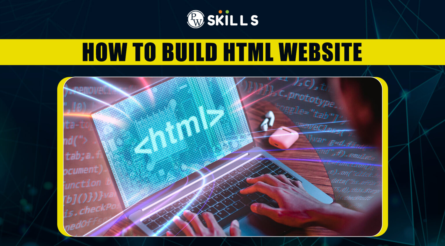 How To Build HTML Website? Complete Guide