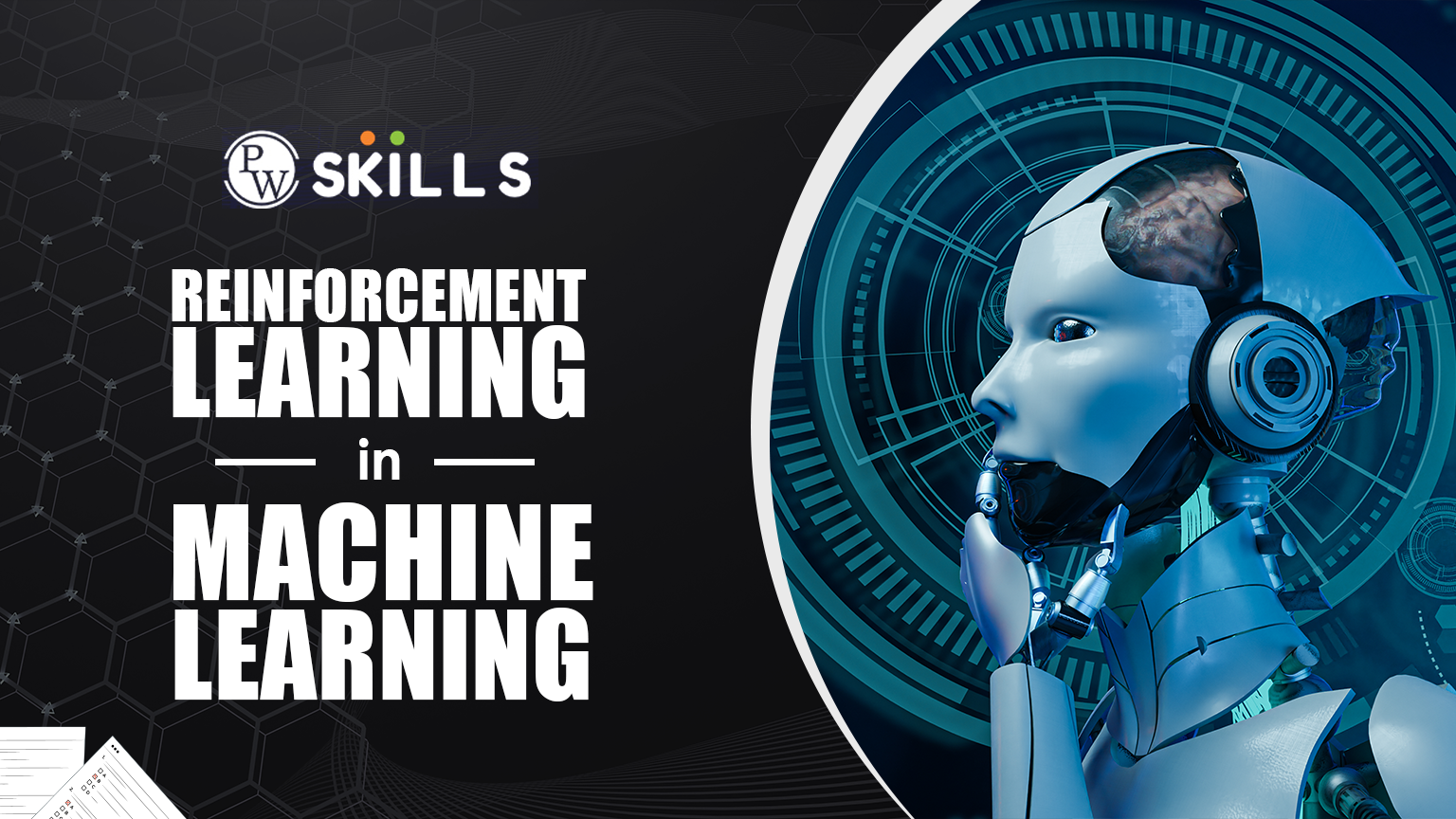 Reinforcement Learning in Machine Learning: Definition And Uses 2 Reinforcement Learning