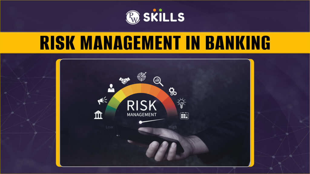 Risk Management in Banking