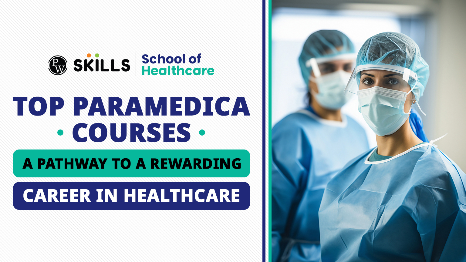 Top Paramedical Courses For A Successful Healthcare Career | PW SOH