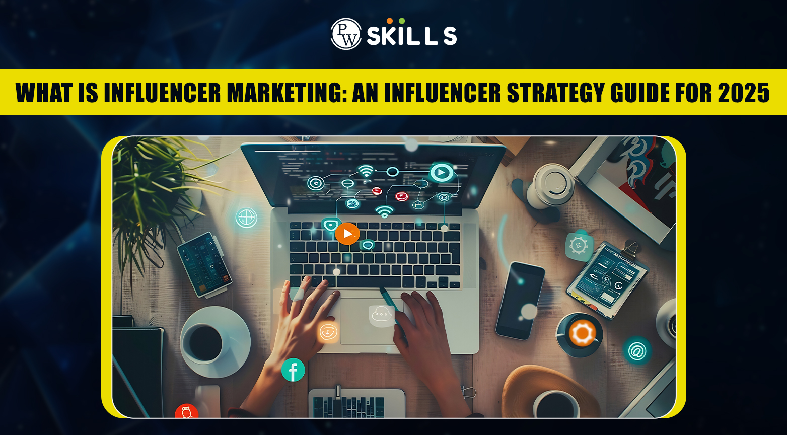 What Is Influencer Marketing: An Influencer Strategy Guide For 2025 2 inlfuencer marketing
