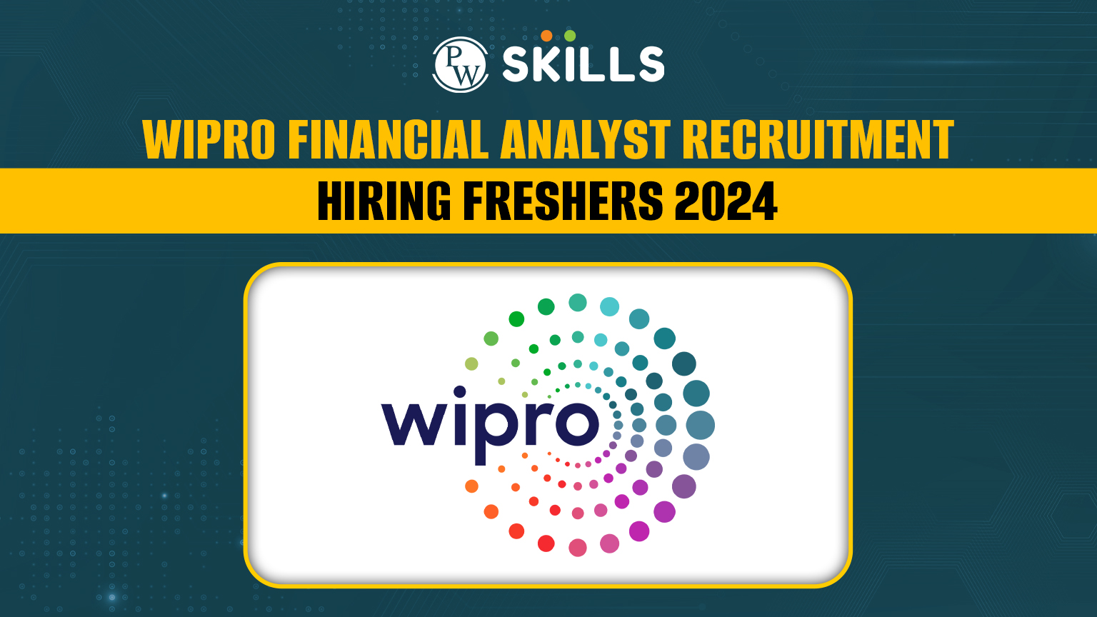 Wipro Financial Analyst Recruitment: Hiring Freshers 2024 2 Financial Analyst
