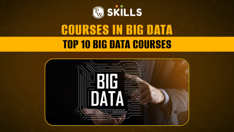 Courses In Big Data - 10 Most Popular Big Data Courses