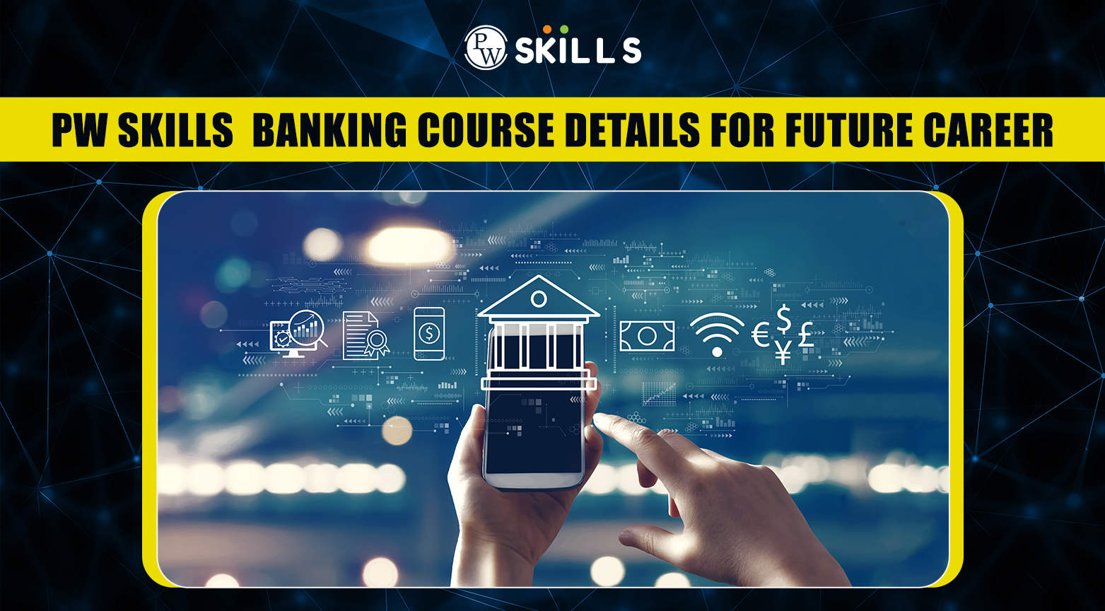 PW Skills Banking Course Details For Future Career