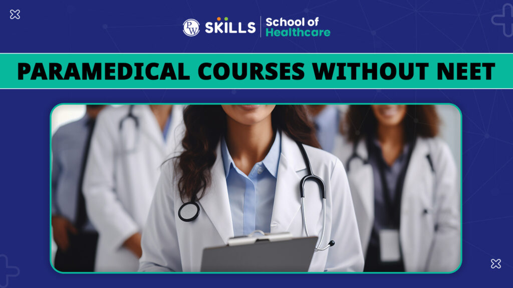 Paramedical courses without NEET