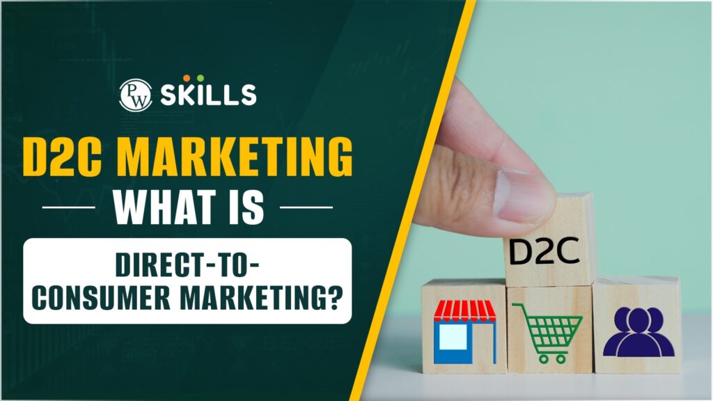 D2C Marketing