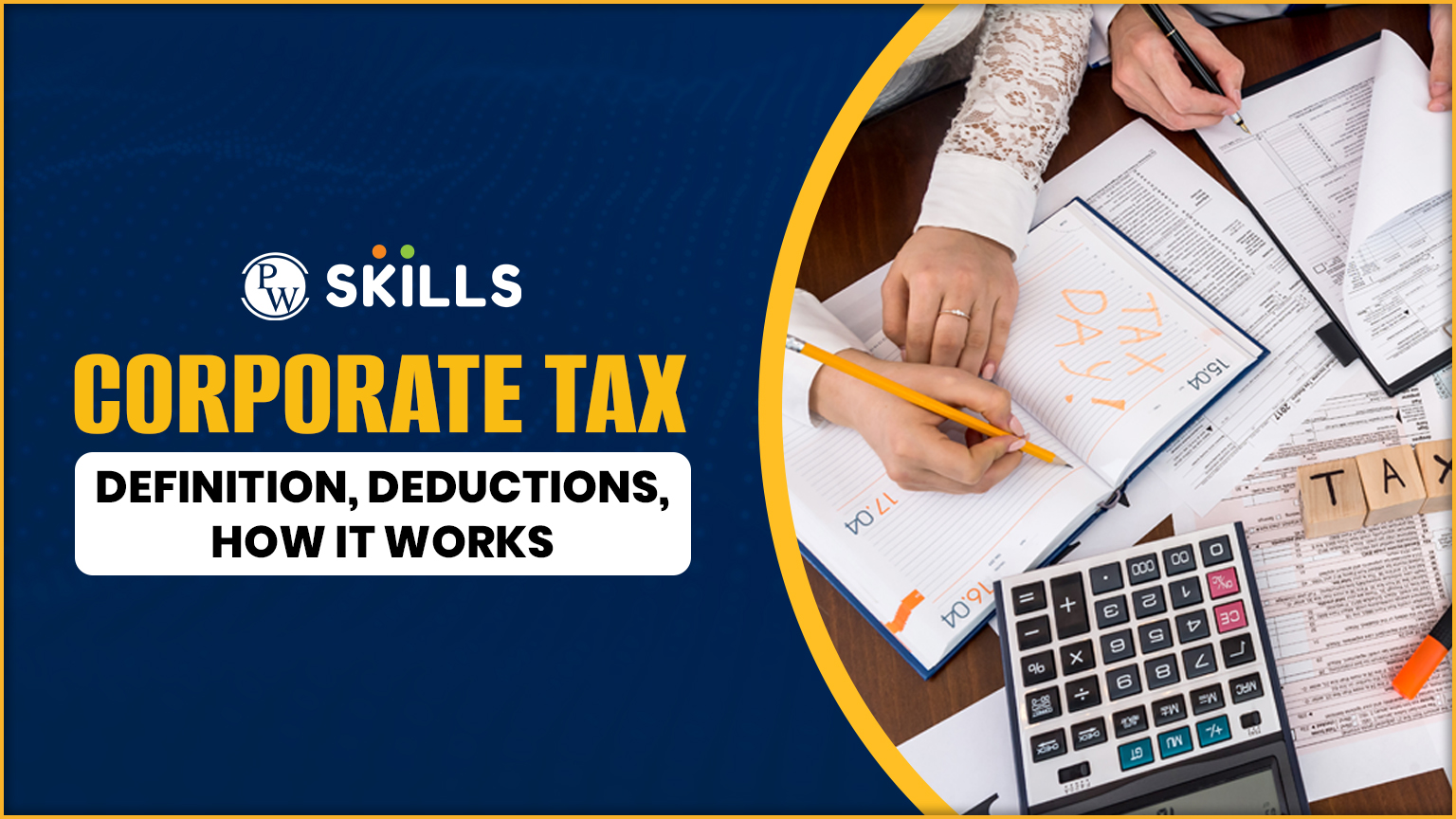 What is Corporate Tax? Definition, Deductions & How It Works 2 Corporate Tax: Definition, Deductions, How It Works