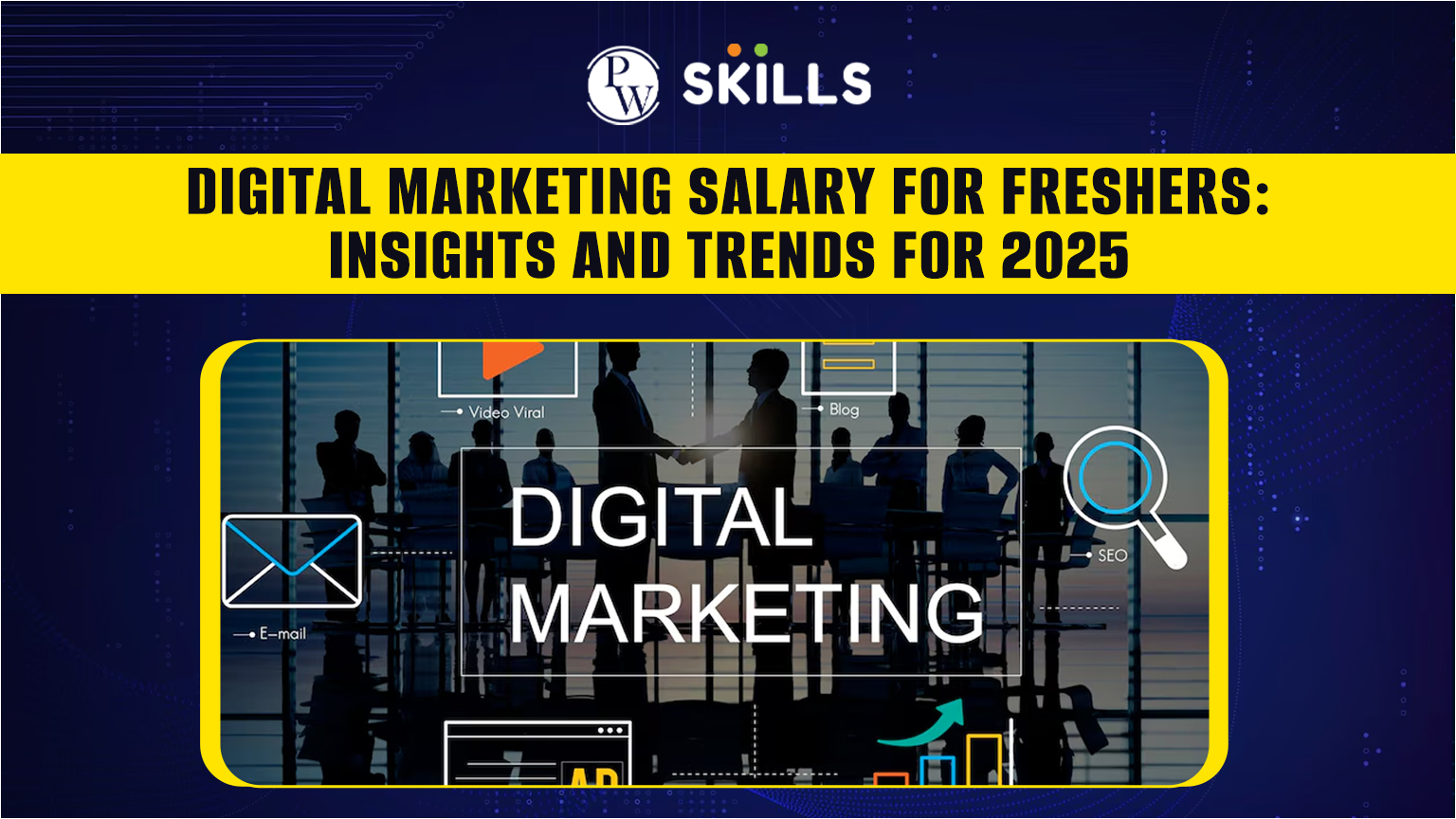 Digital Marketing Salary for Freshers: Insights and Trends for 2025 2 Digital Marketing Salary for Freshers