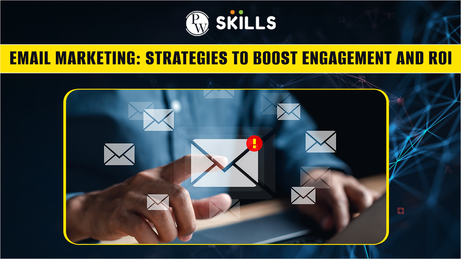 Email Marketing: Strategies to Boost Engagement and ROI 2 Email Marketing