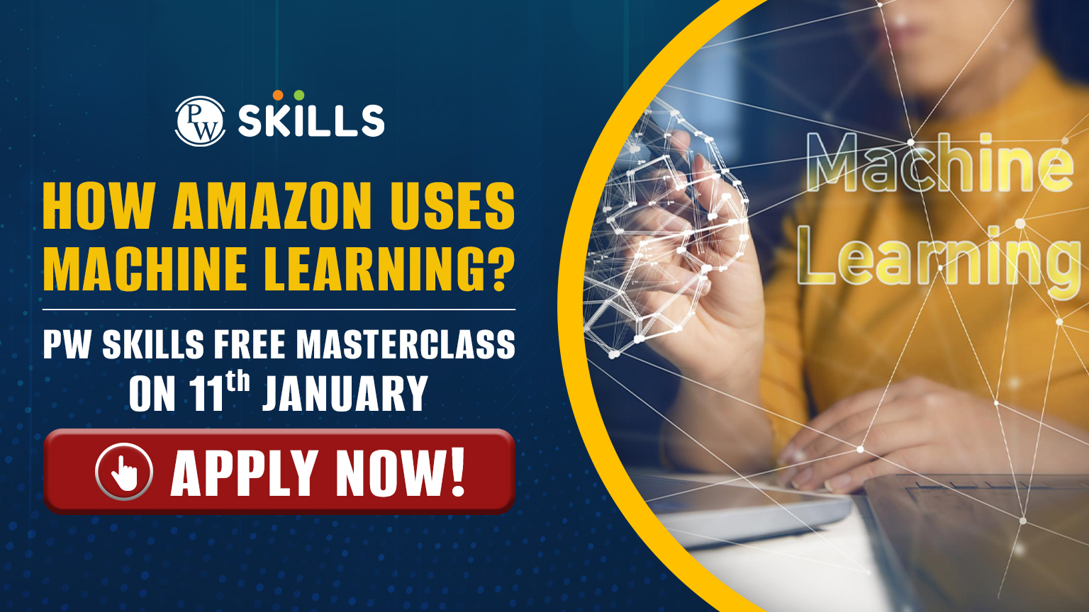 How Amazon Make Machine Learning Uses For Personal Recommendation: PW Skills Free Masterclass on 11th January, Apply Now! 2 machine learning uses