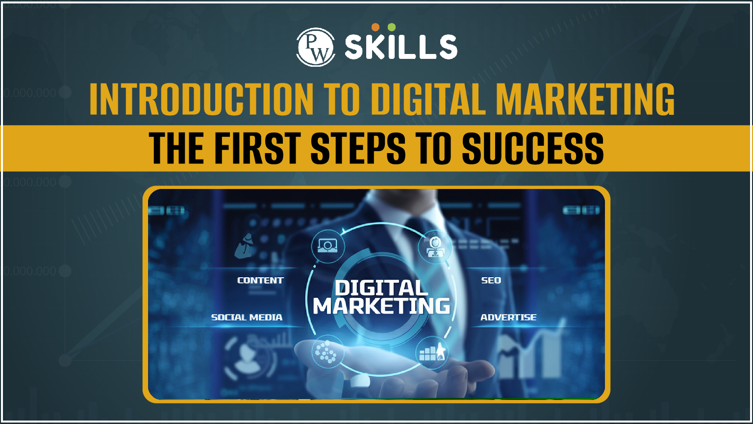 Introduction to Digital Marketing: The First Steps to Success 2 Introduction to Digital Marketing