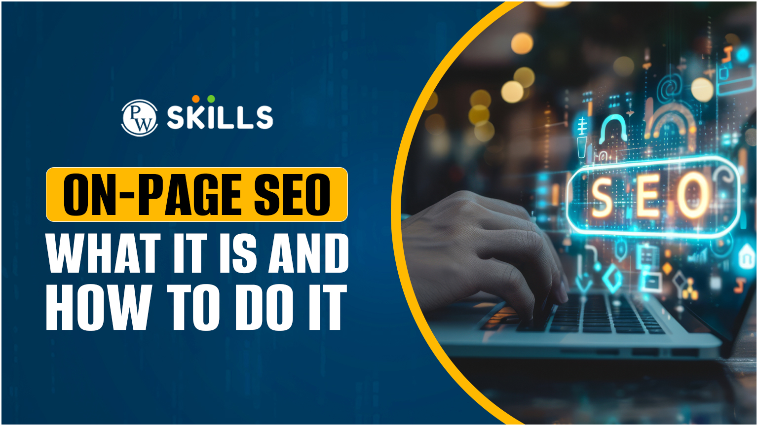 On Page SEO: What It Is and How to Do It 2 On Page SEO