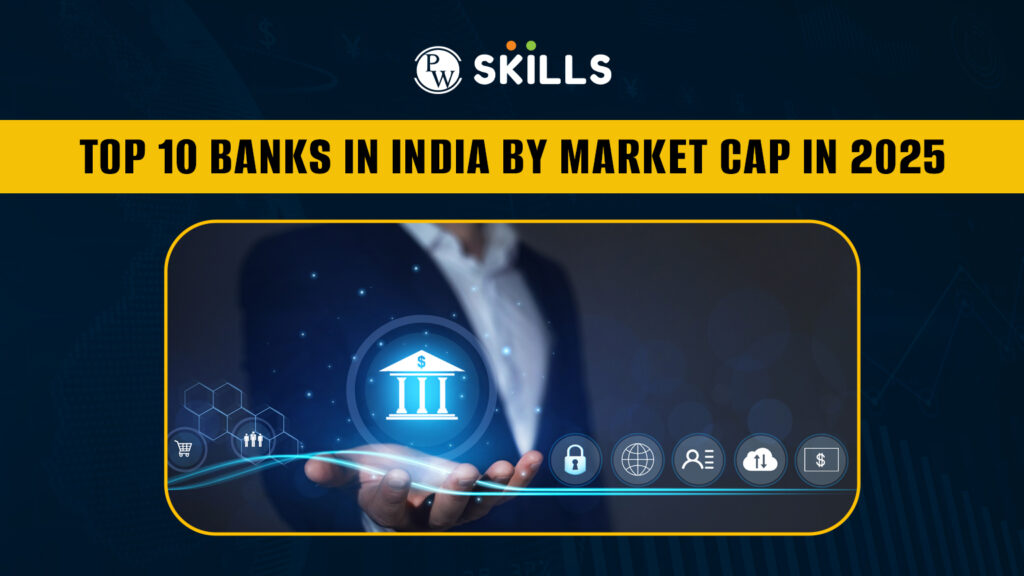 Top 10 Banks in India By Market Cap in 2025