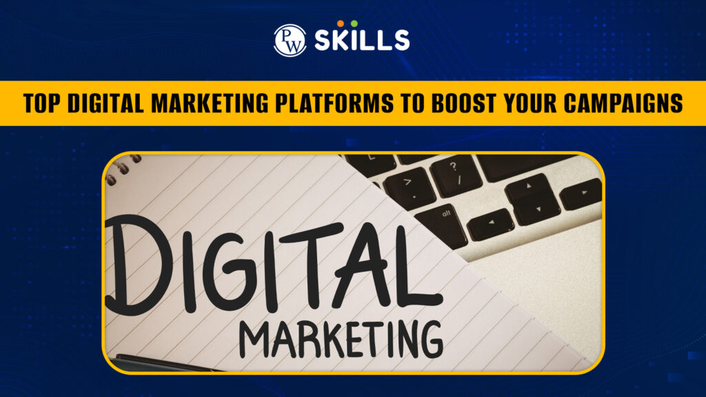 Digital Marketing Platforms