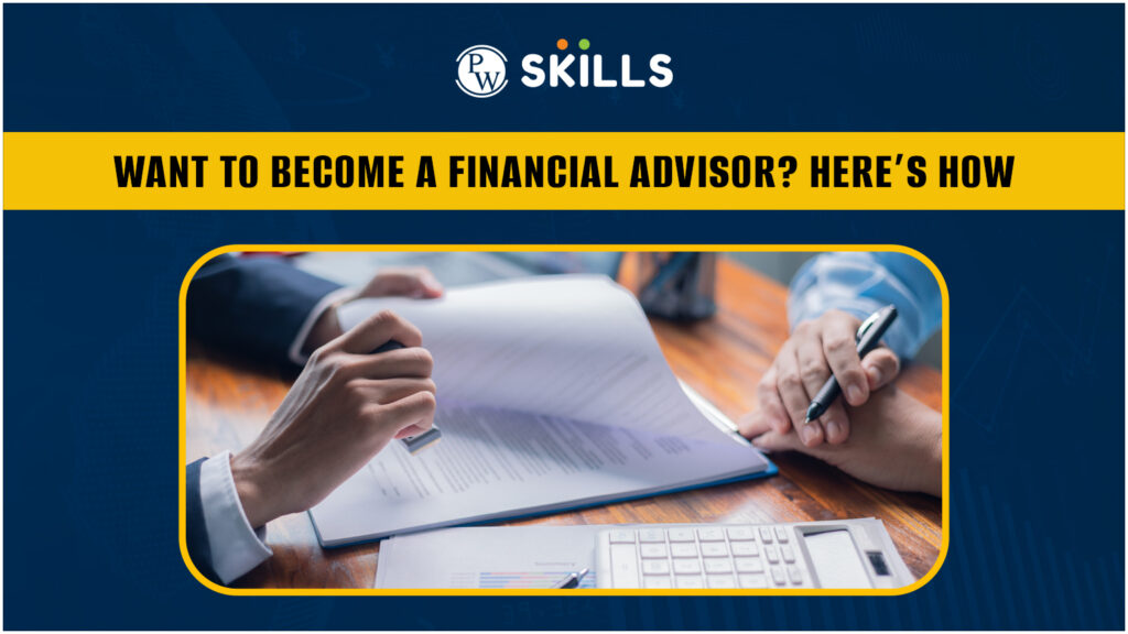 Want to become financial advisor