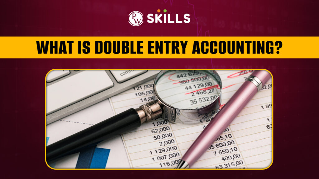 What is Double Entry Accounting