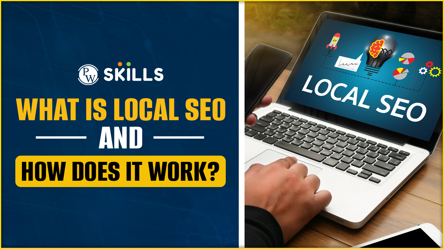 What is Local SEO, and How Does It Work? 2 Local SEO
