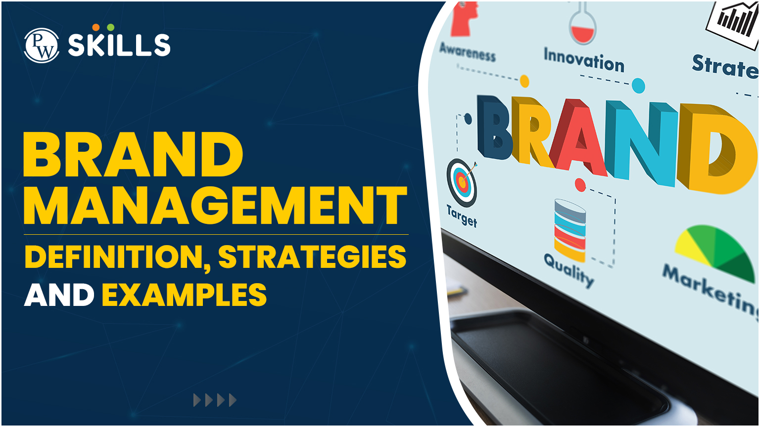 What is Meant by Brand Management? 2 Brand Management