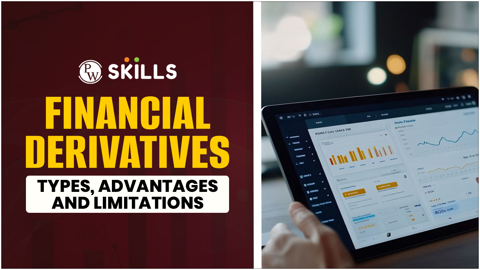 What are Financial Derivatives? Definition, Types, Advantages, and Limitations 2 Financial Derivatives Types and Advantages