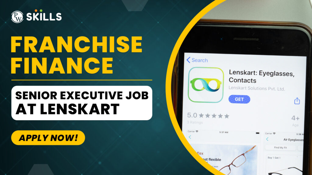 Franchise Finance - Senior Executive Job at Lenskart - Apply Now