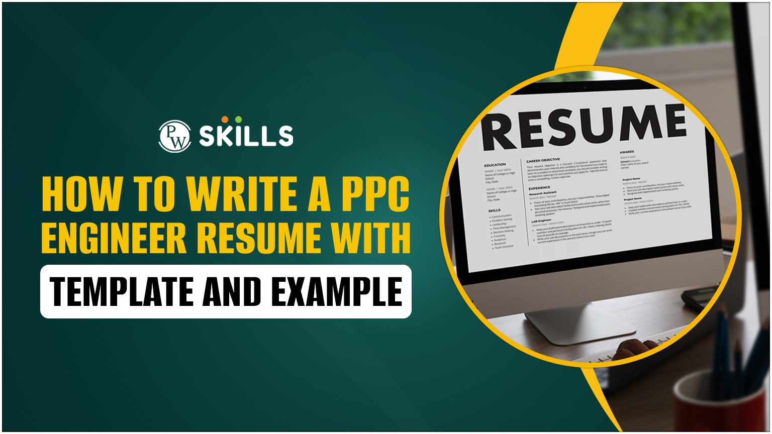 How To Write A PPC Resume With Template And Example 2 ppc resume