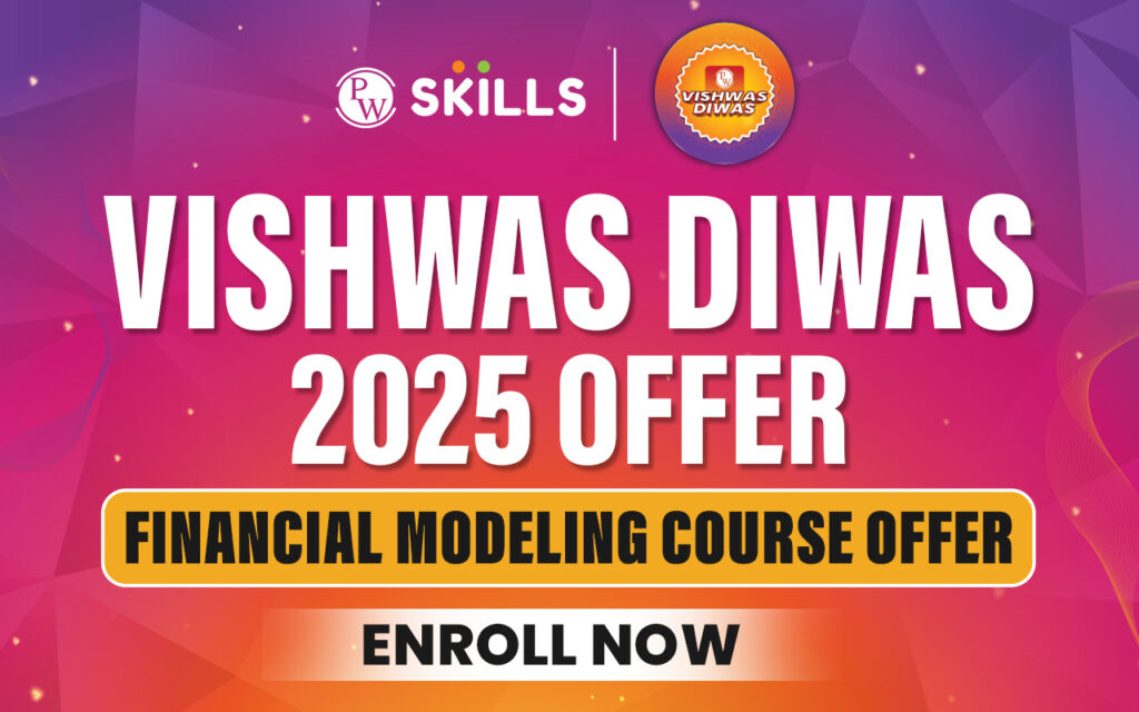 PW Skills Vishwas Diwas 2025 Finance Modeling Course Offer - Enroll Now- copy