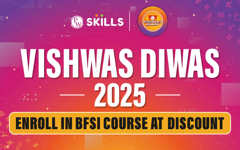 PW Skills Vishwas Diwas 2025 – Enroll in BFSI Course at Discount