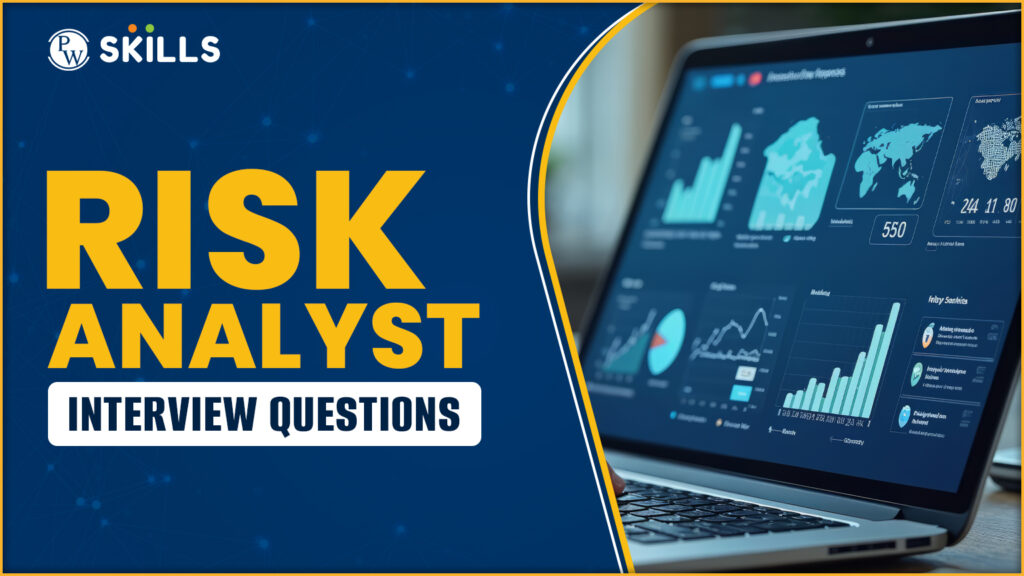 Risk Analyst Interview Questions