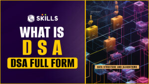 What Is DSA Full Form In Programming And Web Development?