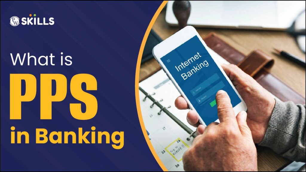 What is PPS in Banking