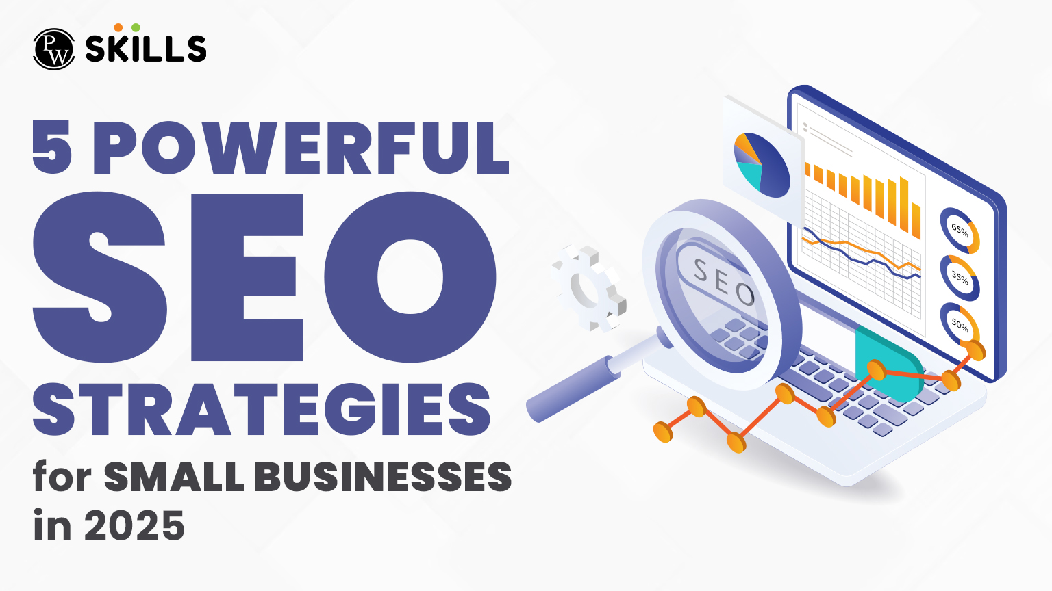 5 Powerful SEO for Small Businesses in 2025 2 SEO for Small Businesses